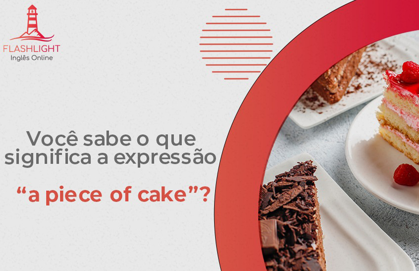 Você sabe o que significa a expressão A piece of cake? 🤔 ⠀ A tradução ao  pé da letra dela é Um pedaço de bolo, mas sendo usada como expressão  significa